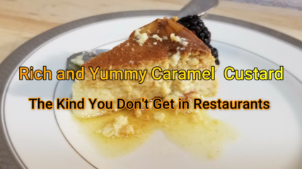 Caramel Custard - How to Make it Perfectly